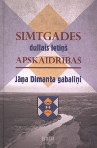 Simtgades dullais letiņš Apskaidrības