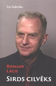 Romans Lācis Sirds cilvēks