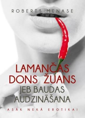Lamančas Dons Žuans jeb baudas audzināšana
