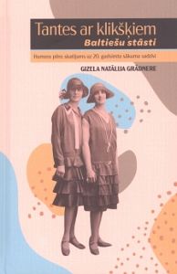 Tantes ar klikšķiem. Baltiešu stāsti