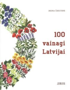 100 vainagi Latvijai