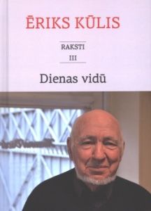 Raksti 1. Ēriks Kūlis