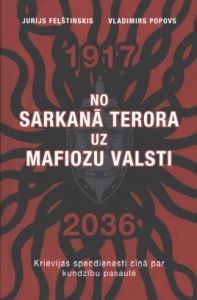 No sarkanā terora uz mafiozu valsti