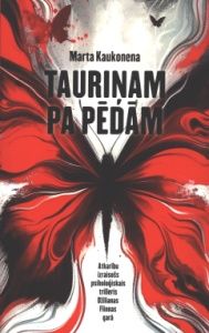 Tauriņam pa pēdām