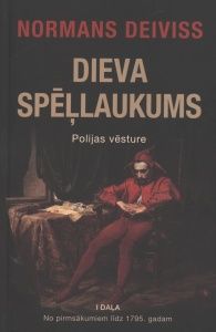Dieva spēļlaukums. Polijas vēsture