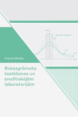 Rokasgrāmata testēšanas un analītiskajām laboratorijām