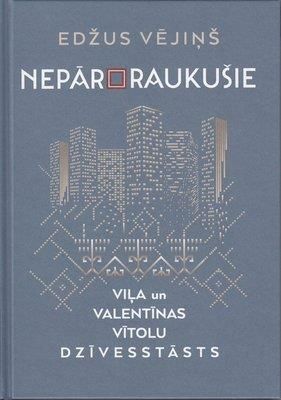 Nepārbraukušie / nepārtraukušie