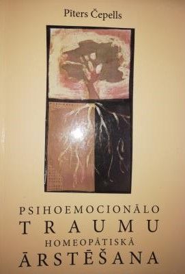 Psihoemocionālo traumu homeopātiskā ārstēšana