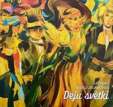 Latvijas Skolu jaunatnes Deju svētki