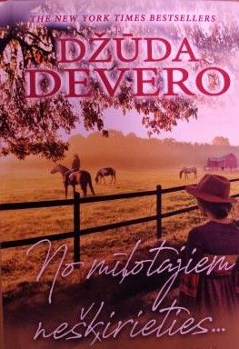 No mīļotajiem nešķirieties...