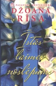 Īstās laimes noslēpums