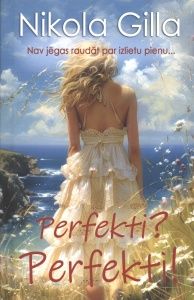 Perfekti? Perfekti! Nav jēgas raudāt par izlietu pienu 