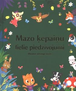 Mazo ķepaiņu lielie piedzīvojumi. Desmit sirsnīgi stāsti