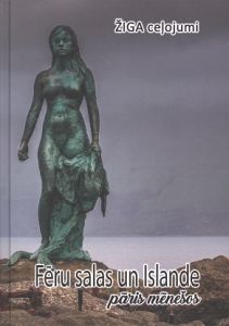 Fēru salas un Islande pāris mēnešos