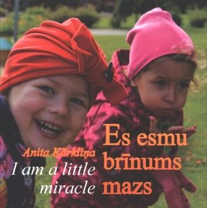 Es esmu brīnums mazs