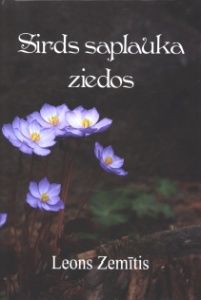 Sirds saplauka ziedos