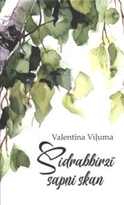 Sidrabbirzī sapņi skan