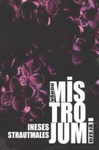 Ineses Strautmales Vārdu mistrojumi dzejā