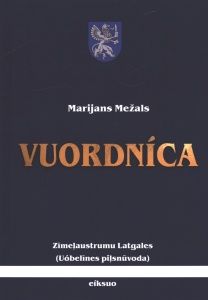 Zīmeļaustrumu Latgales (Uóbelīnes piļsnūvoda) eíksuo vuordníca