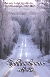 Baltām domām ceļi viz