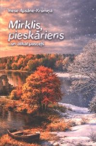 Mirklis, pieskāriens... un atkal pusceļš