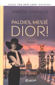 Paldies, mesjē Dior!