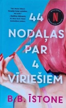 44 nodaļas par 4 vīriešiem