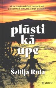 Plūsti kā upe