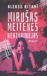 Mirušas meitenes neatvainojas
