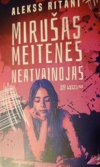 Mirušas meitenes neatvainojas