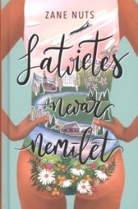 Latvietes nevar nemīlēt