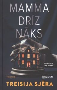 Mamma drīz nāks