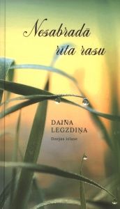 Nesabradā rīta rasu