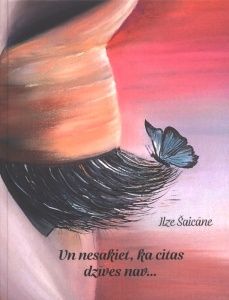 Un nesakiet, ka citas dzīves nav...