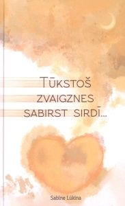 Tūkstoš zvaigznes sabirst sirdī