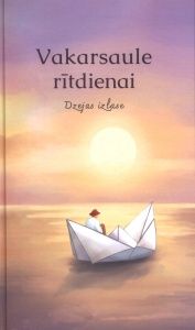 Vakarsaule rītdienai