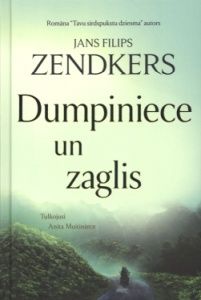 Dumpiniece un zaglis