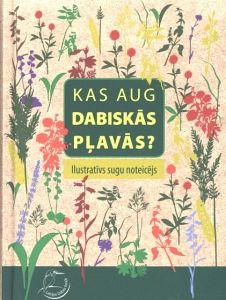 Kas aug dabiskās pļavās?