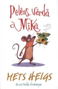 Pelēns, vārdā Mīka