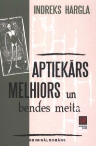 Aptiekārs Melhiors un bendes meita