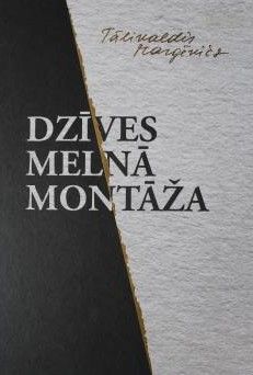 Dzīves melnā montāža