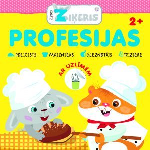 Zaķēns Ziķeris. Profesijas