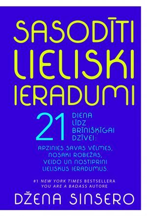 Sasodīti lieliski ieradumi
