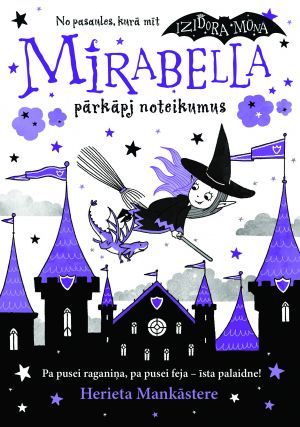 Mirabella pārkāpj noteikumus 2
