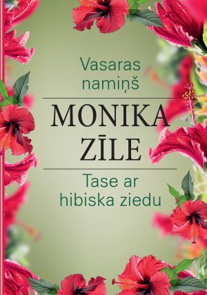 Vasaras namiņš. Tase ar hibiska ziedu