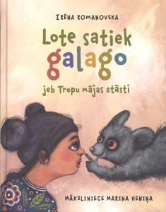 Lote satiek galago jeb Tropu mājas stāsti