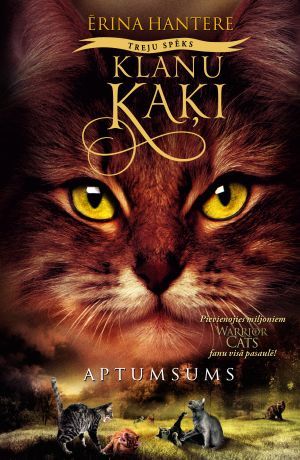 Klanu kaķi 4 Treju spēks. Aptumsums