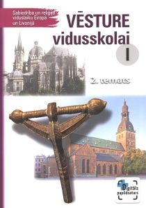 Vēsture vidusskolai I 2. temats