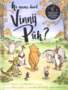 Ko mums darīt, Vinnij Pūk?