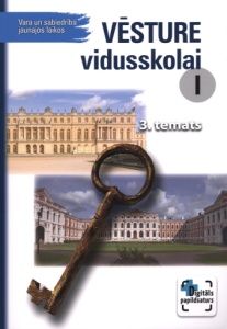 Vēsture vidusskolai I 3. temats